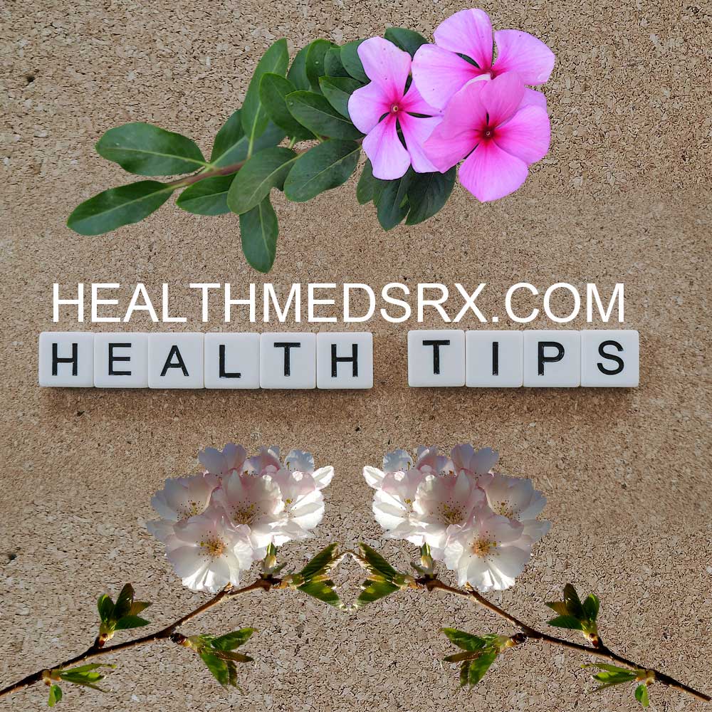 Health Tips Healthmedsrx.com