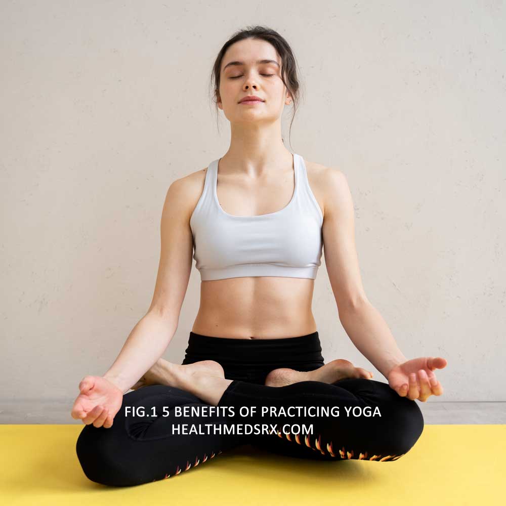 5 Benefits of Practicing Yoga