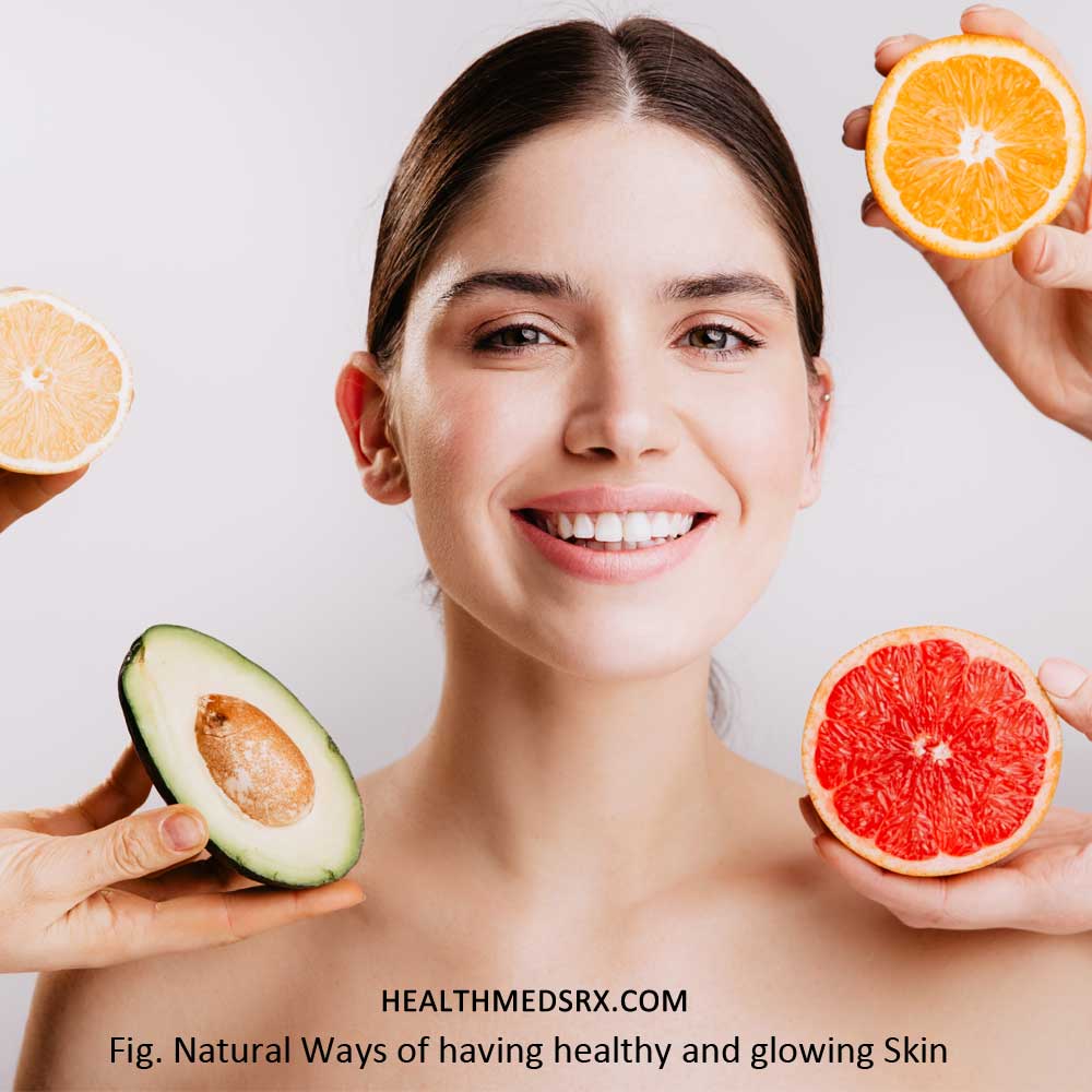 Natural Ways of having healthy Skin