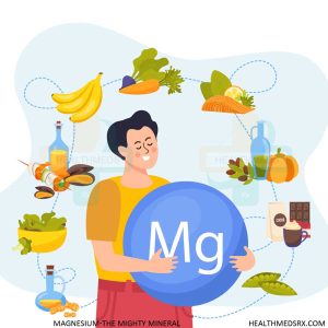 Magnesium-The Mighty Mineral